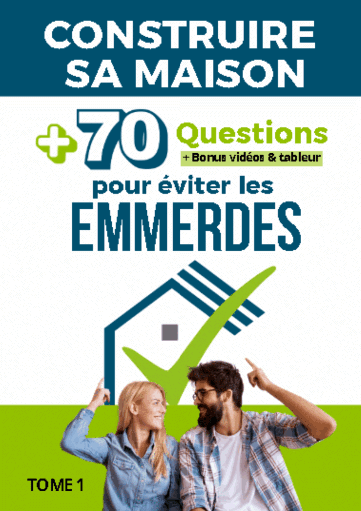 70 questions pour faire construire en évitant les erreurs courantes